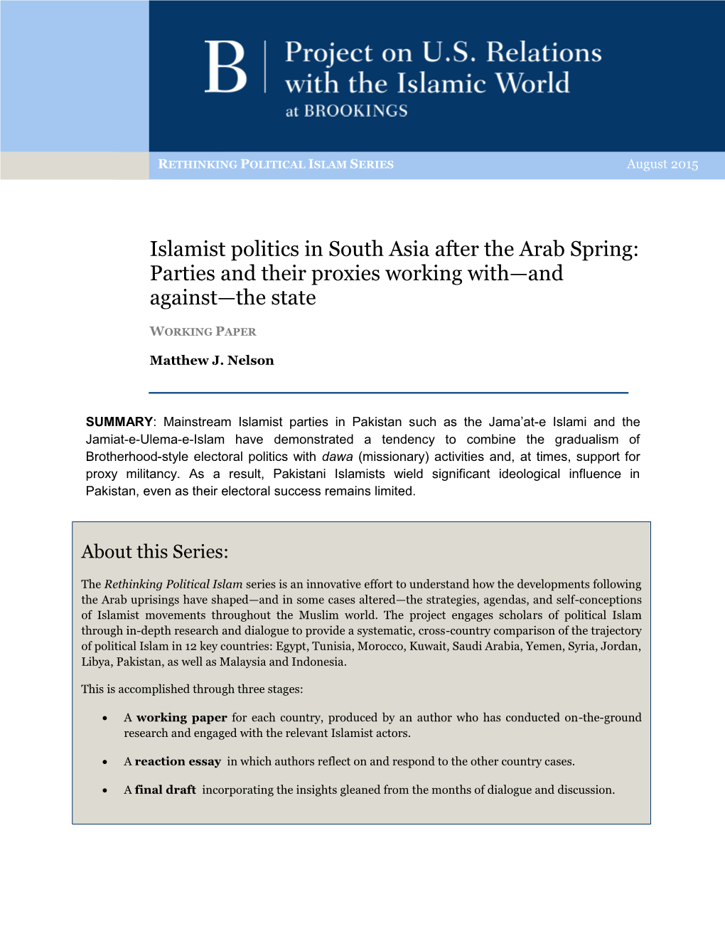 Islamist Politics in South Asia After the Arab Spring: Parties and Their Proxies Working With—And Against—The State