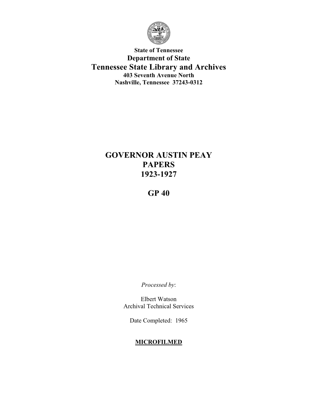 Tennessee State Library and Archives GOVERNOR AUSTIN PEAY PAPERS 1923-1927 GP 40