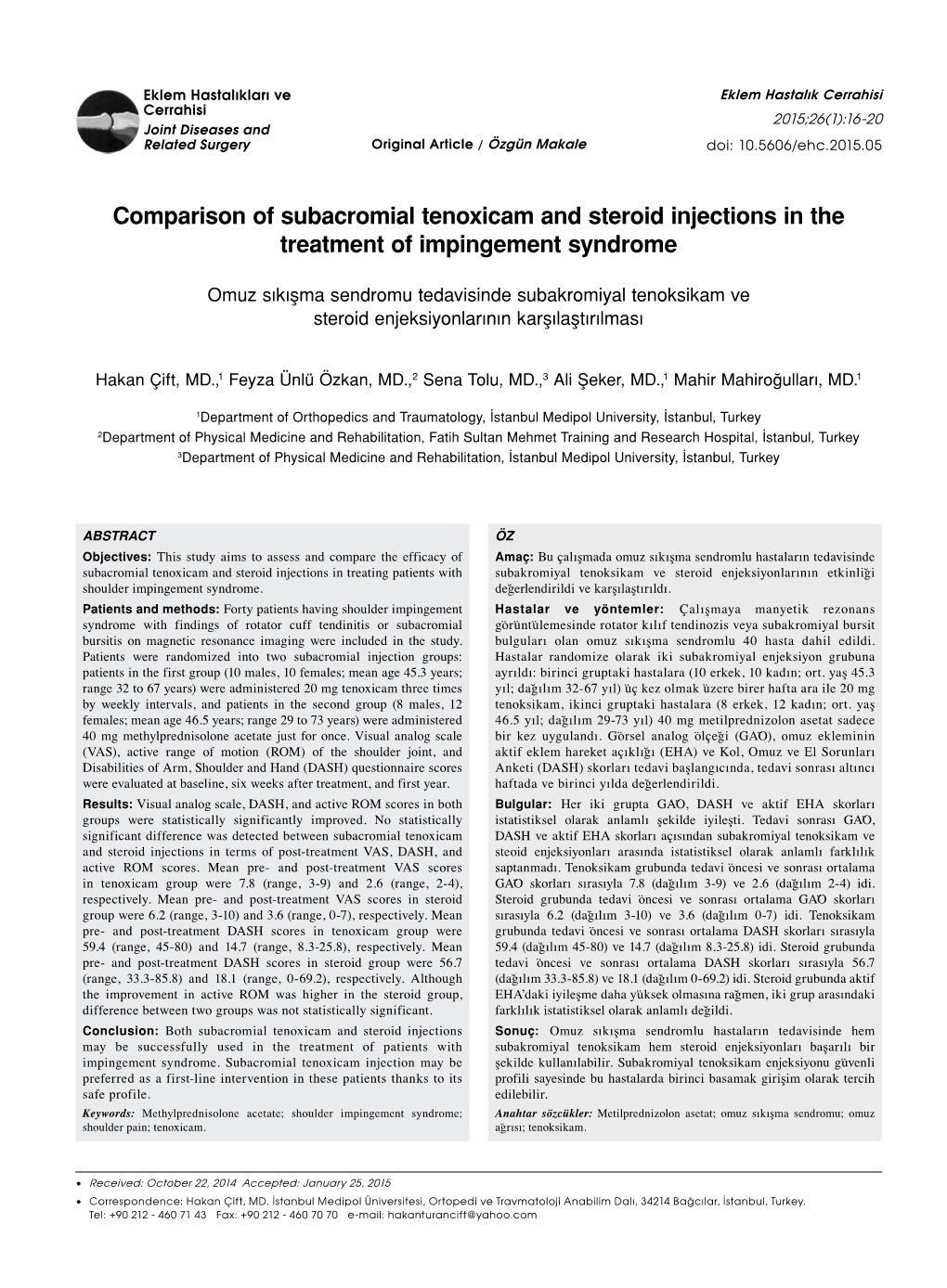 Comparison of Subacromial Tenoxicam and Steroid Injections in the Treatment of Impingement Syndrome