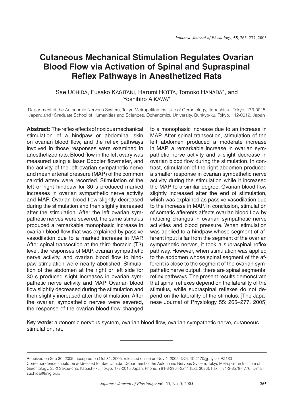 Cutaneous Mechanical Stimulation Regulates Ovarian Blood Flow Via Activation of Spinal and Supraspinal Reﬂex Pathways in Anesthetized Rats