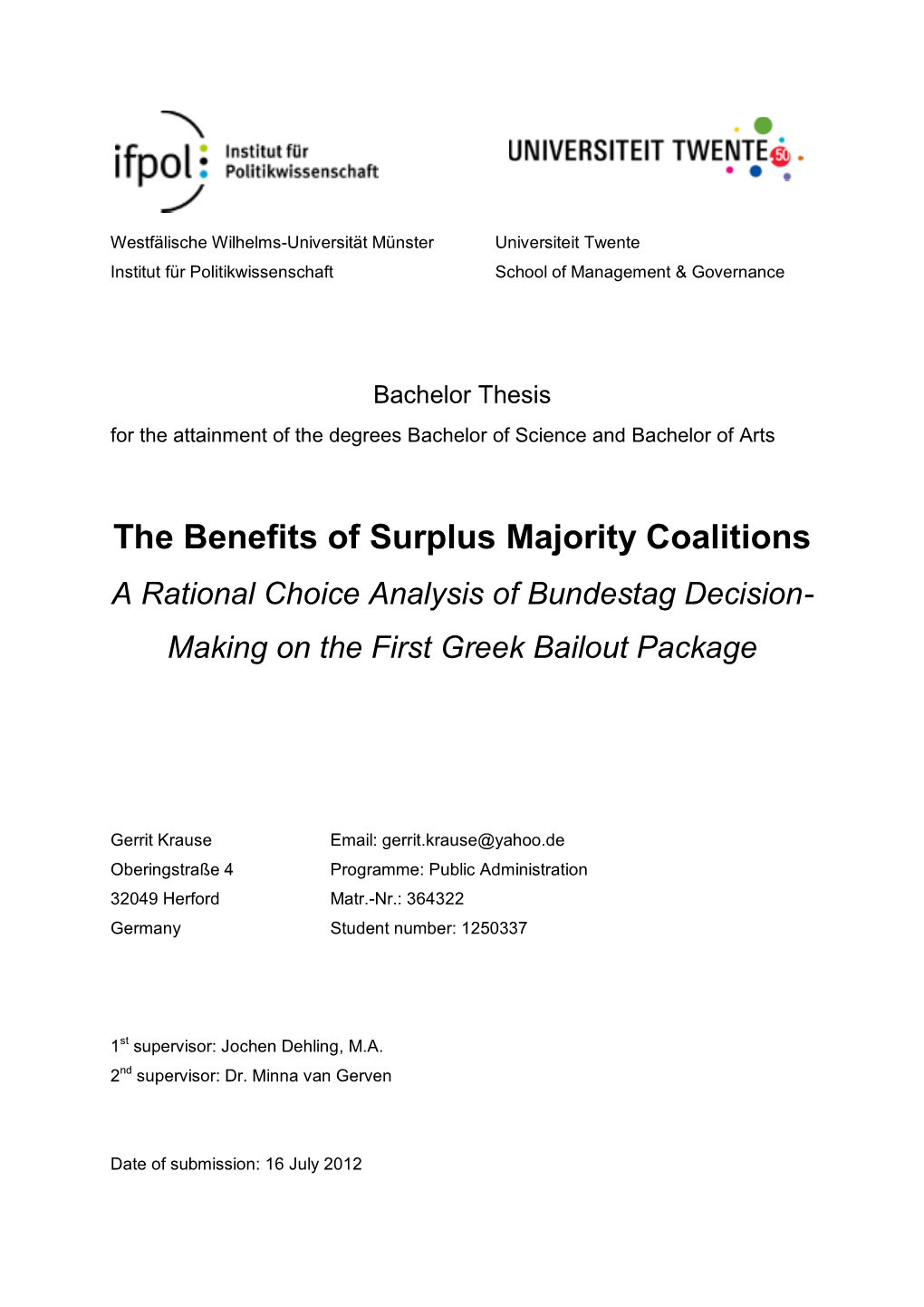 The Benefits of Surplus Majority Coalitions a Rational Choice Analysis of Bundestag Decision- Making on the First Greek Bailout Package