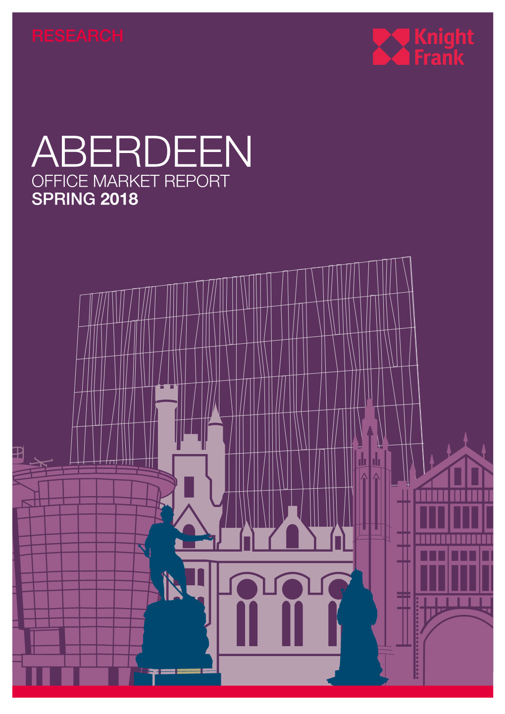 ABERDEEN OFFICE MARKET REPORT SPRING 2018 ECONOMIC OVERVIEW the Aberdeen Economy Enters 2018 with Cause for Guarded Optimism