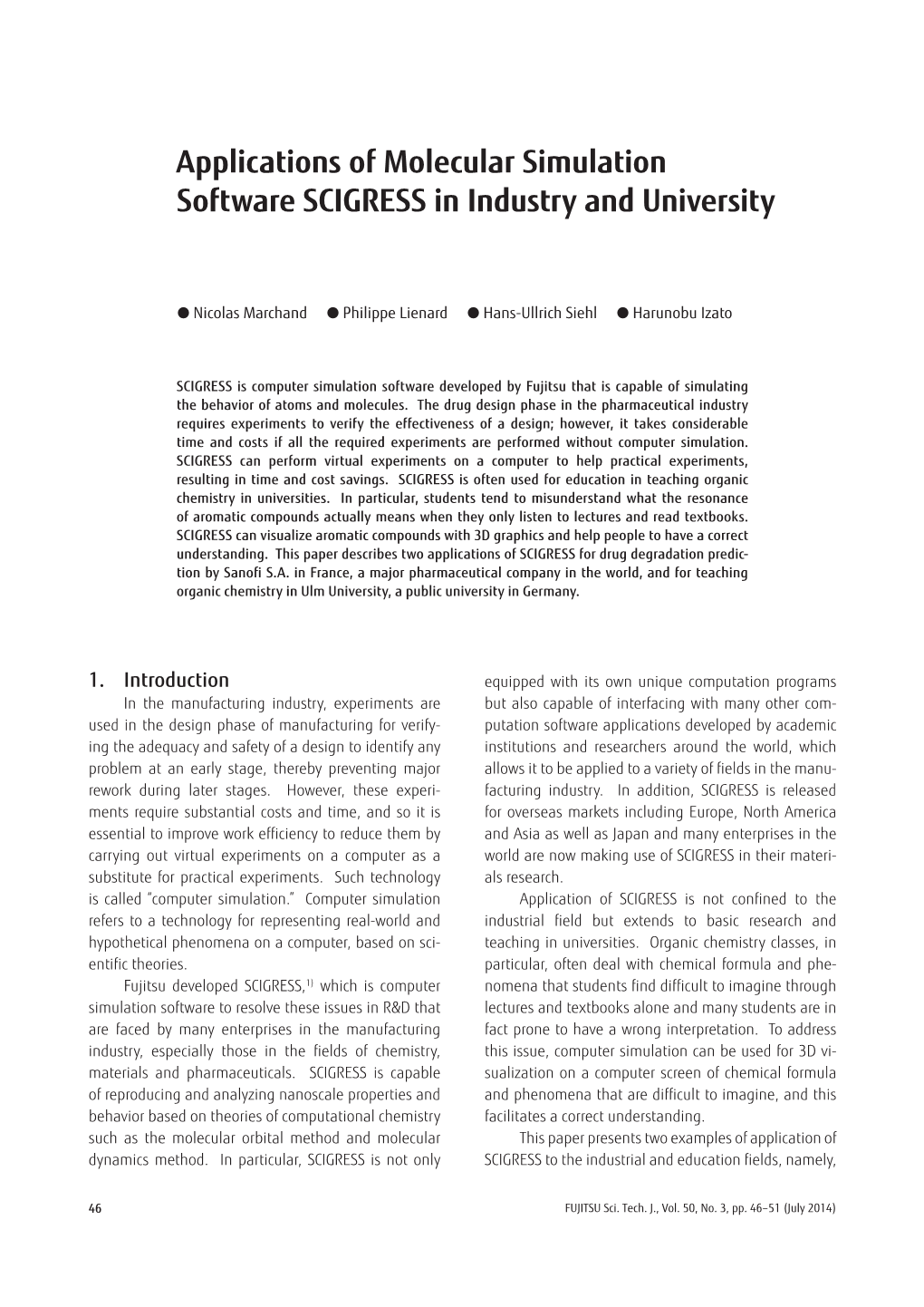 Applications of Molecular Simulation Software SCIGRESS in Industry and University