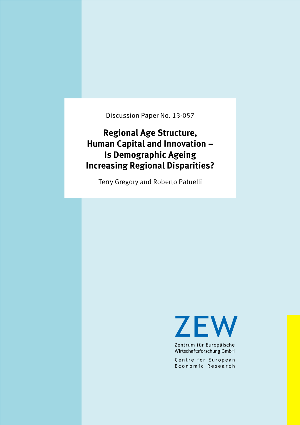 Is Demographic Ageing Increasing Regional Disparities?