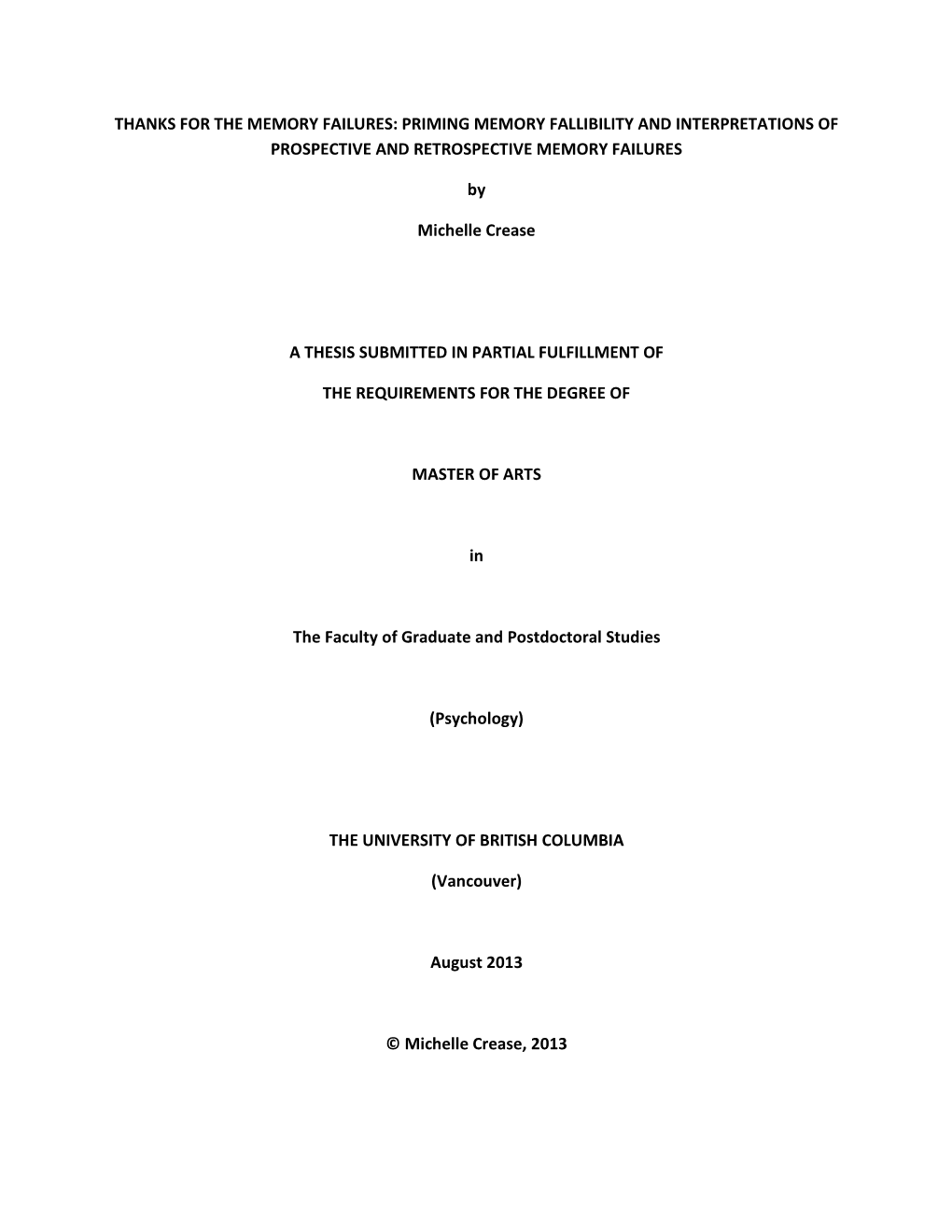 Thanks for the Memory Failures: Priming Memory Fallibility and Interpretations of Prospective and Retrospective Memory Failures