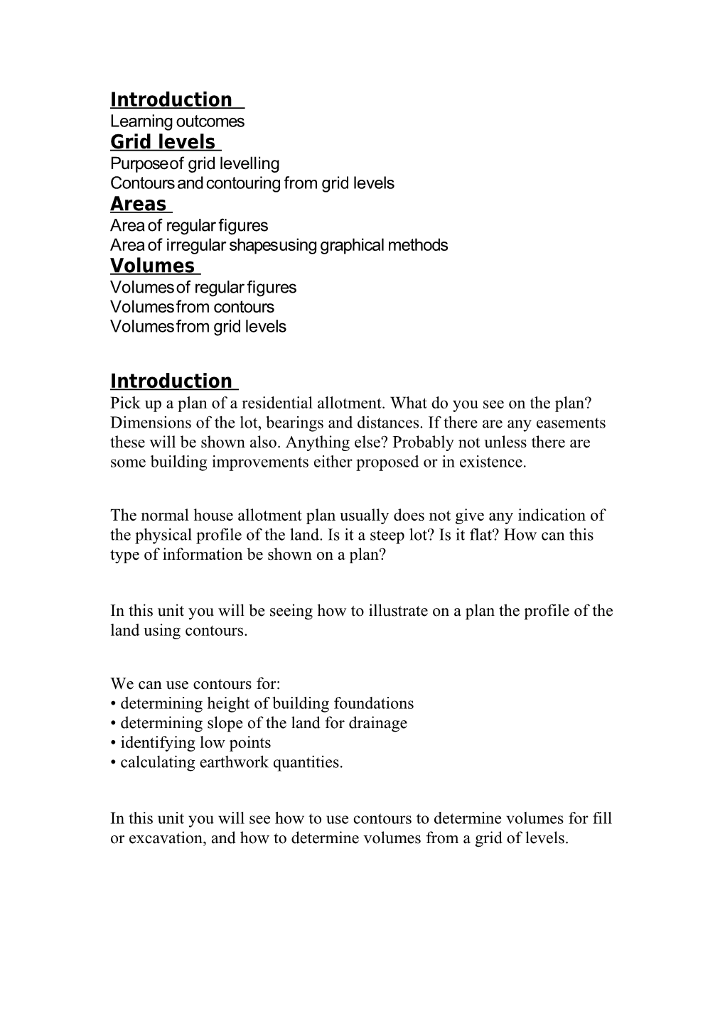 Introduction Learning Outcomes Grid Levels Purpose of Grid Levelling Contours and Contouring