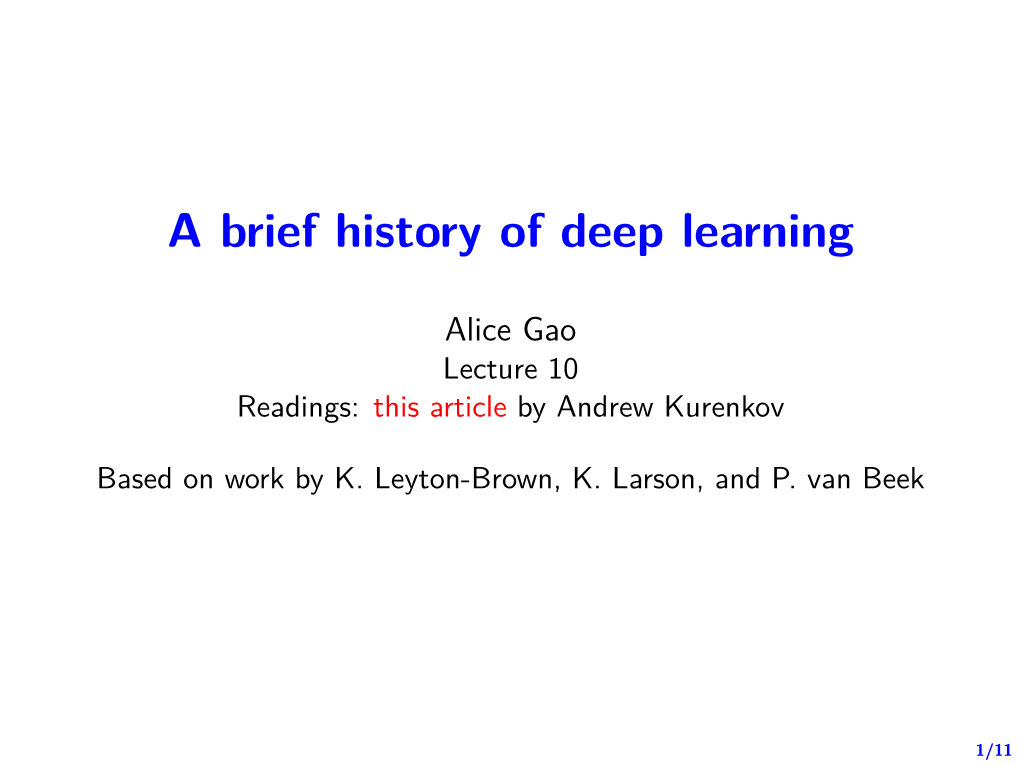 A Brief History of Deep Learning