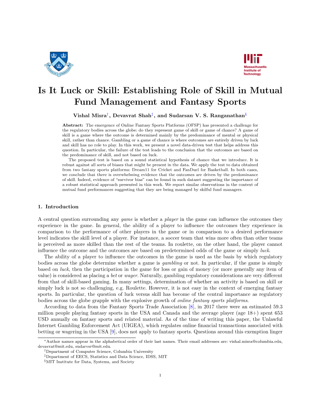 Is It Luck Or Skill: Establishing Role of Skill in Mutual Fund Management and Fantasy Sports