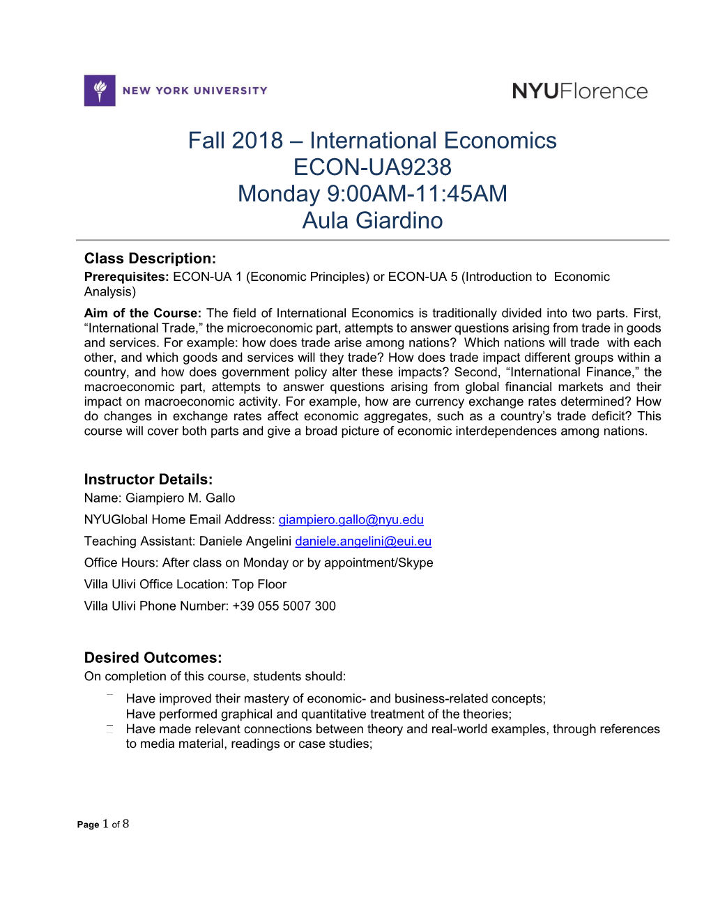 International Economics ECON-UA9238 Monday 9:00AM-11:45AM Aula Giardino