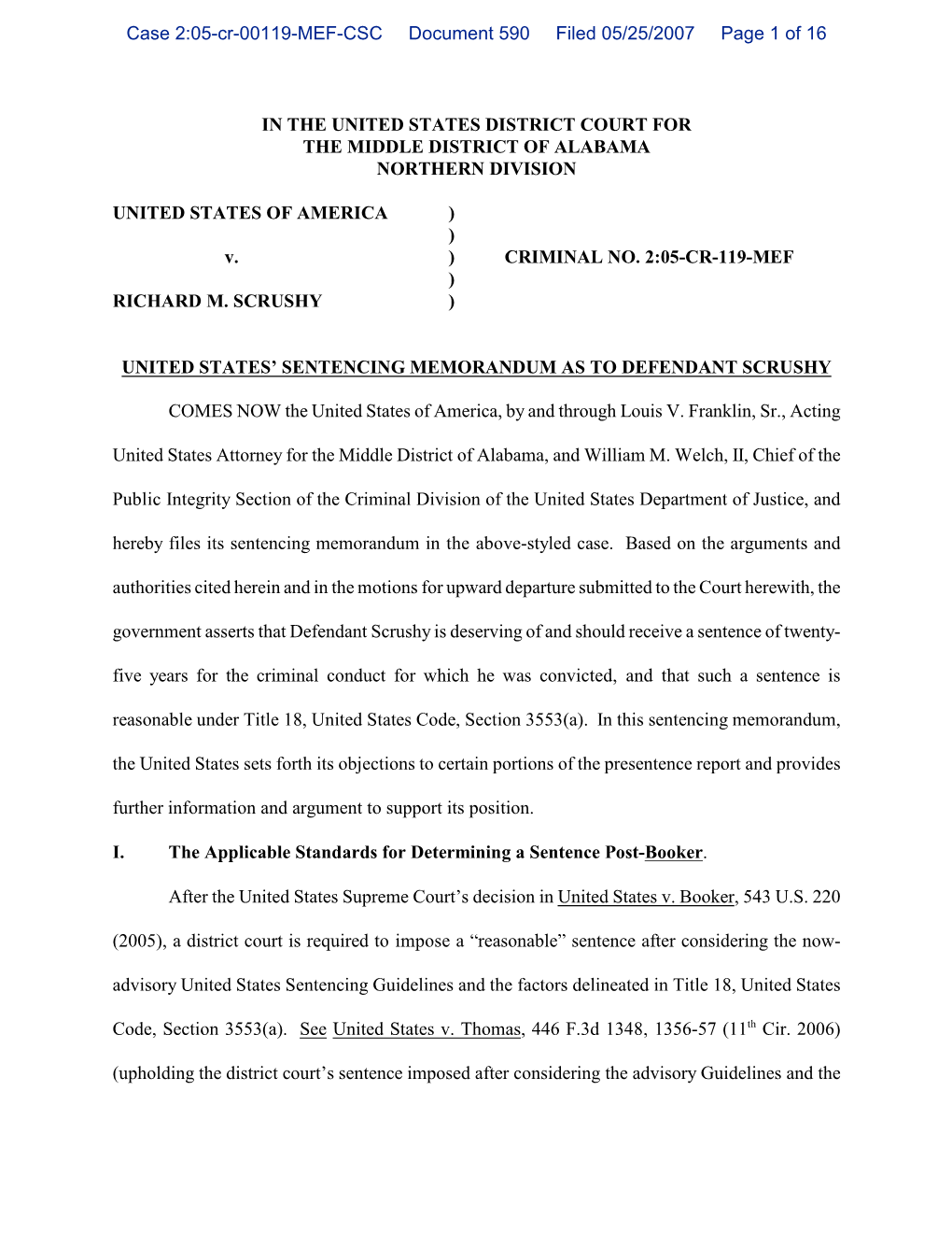 IN the UNITED STATES DISTRICT COURT for the MIDDLE DISTRICT of ALABAMA NORTHERN DIVISION UNITED STATES of AMERICA ) ) V. ) CRIMI