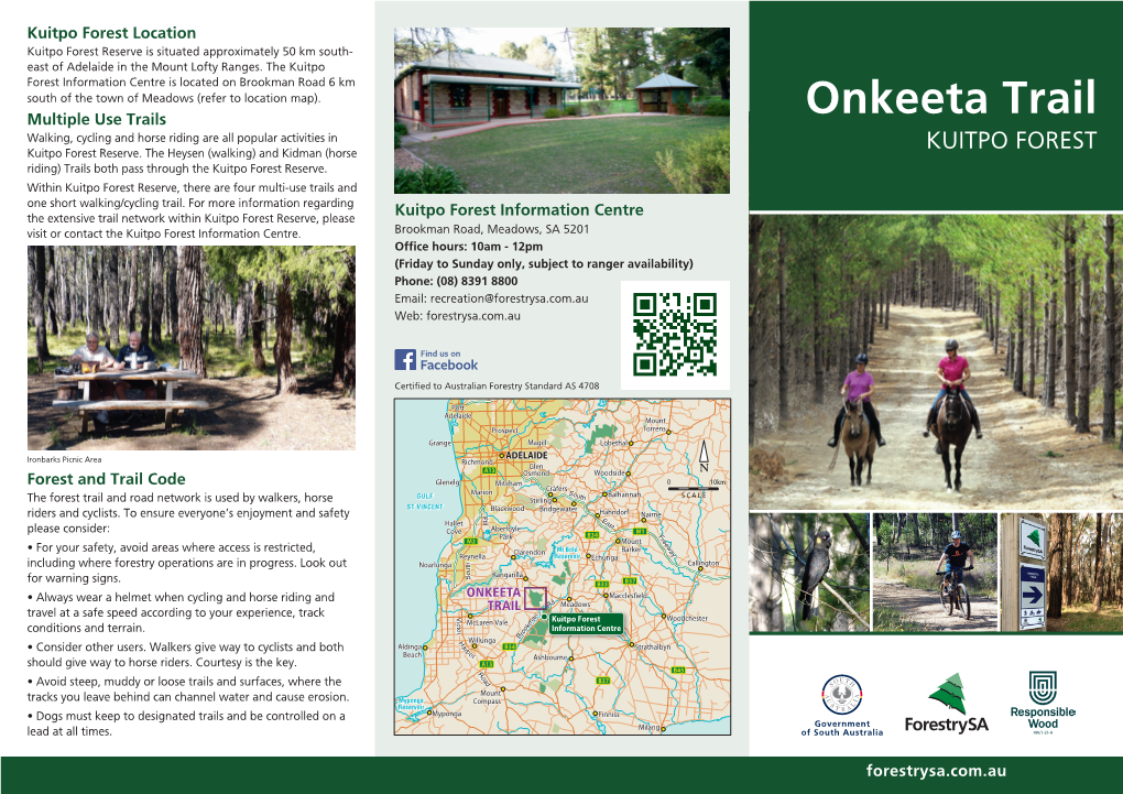 Onkeeta Trail Walking, Cycling and Horse Riding Are All Popular Activities in KUITPO FOREST Kuitpo Forest Reserve