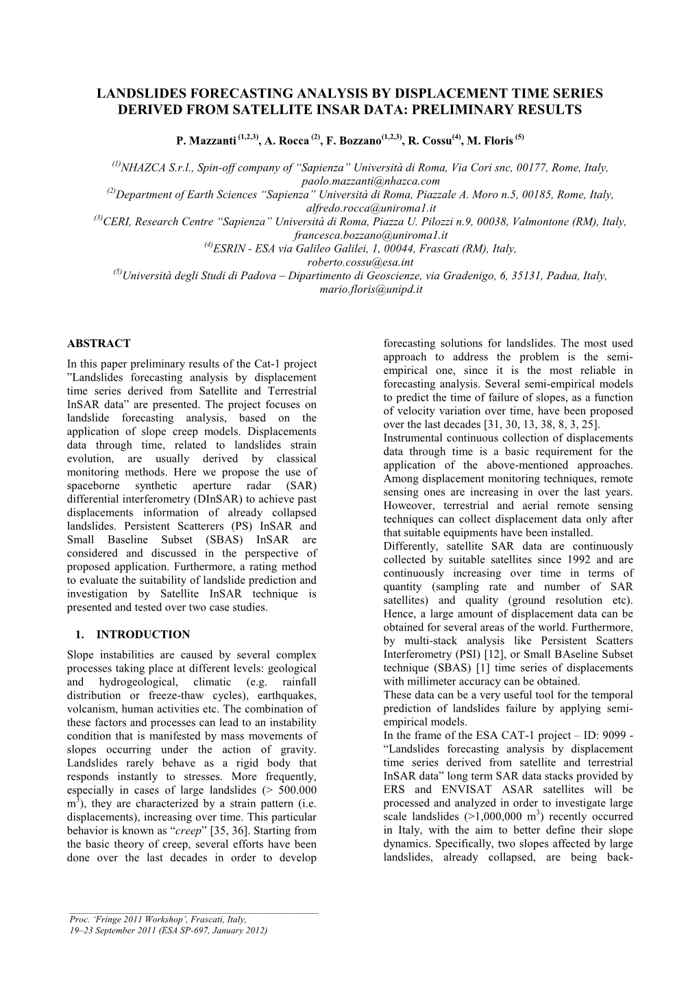 Landslides Forecasting Analysis by Time Series Displacement Derived