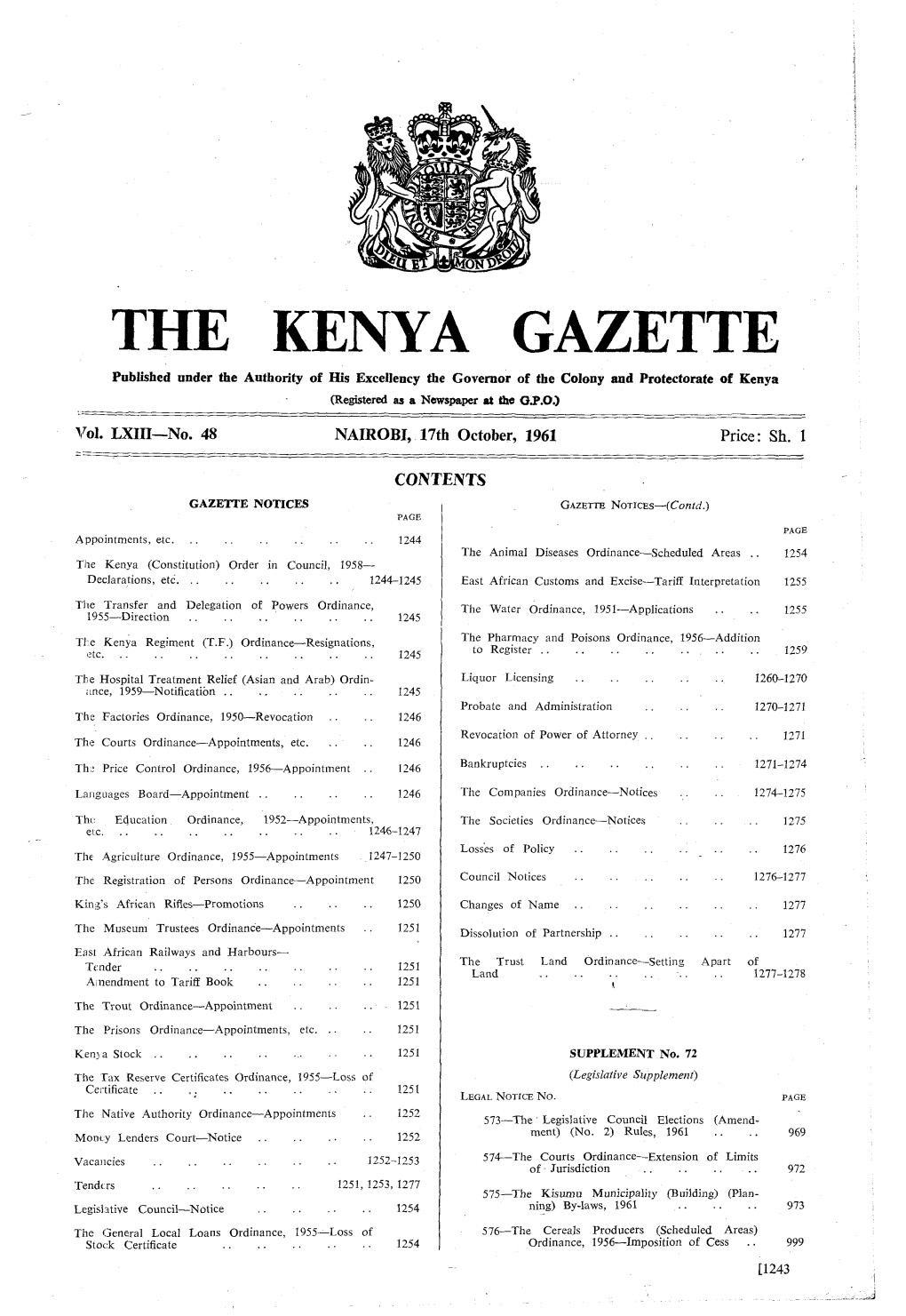 THE KENYA GAZETTE Published Under the Authority of His Excellency the Governor of the Colony and Protectorate of Kenya (Registered As a Newspaper at the 09.0.) L1701