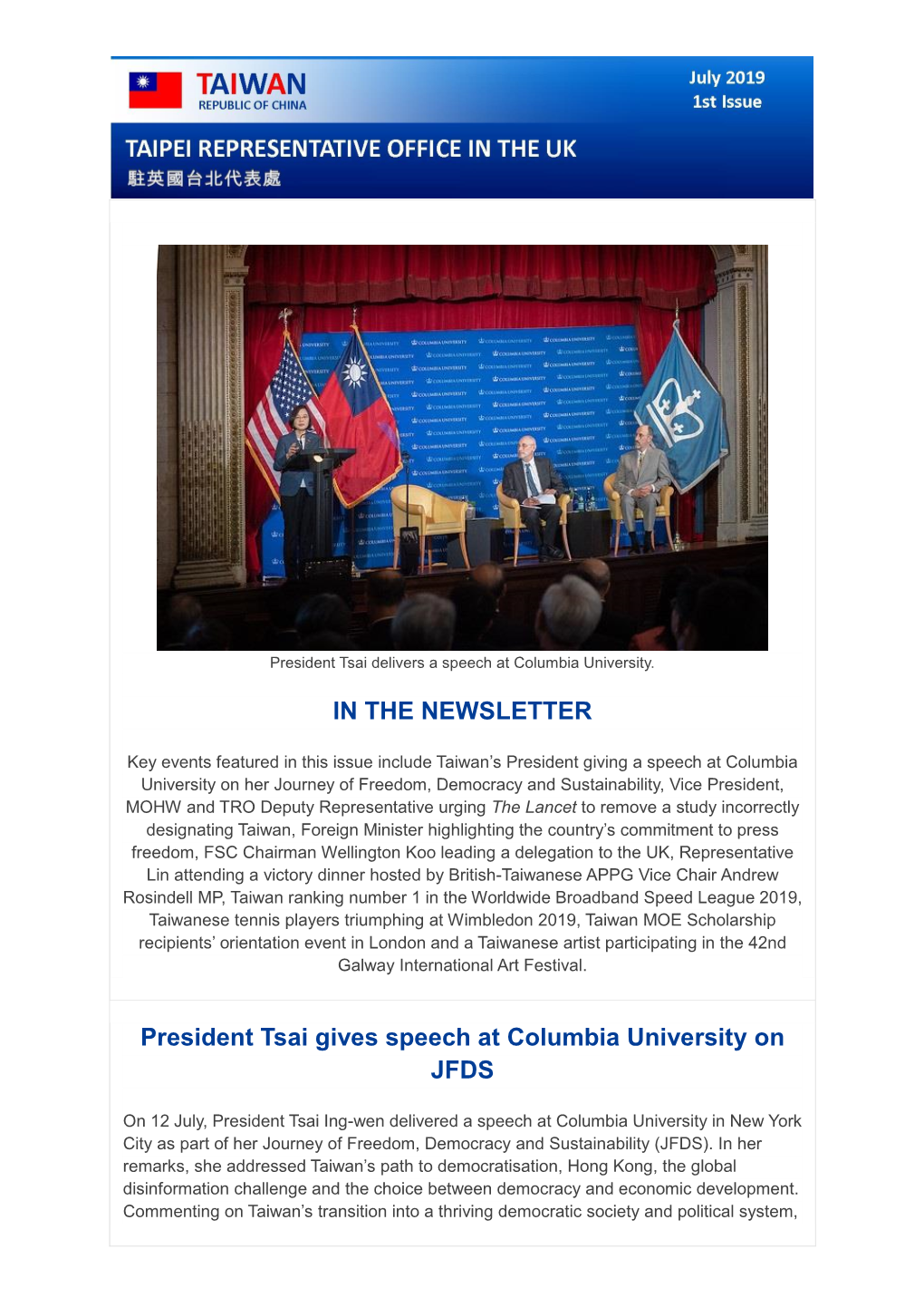 IN the NEWSLETTER President Tsai Gives Speech at Columbia