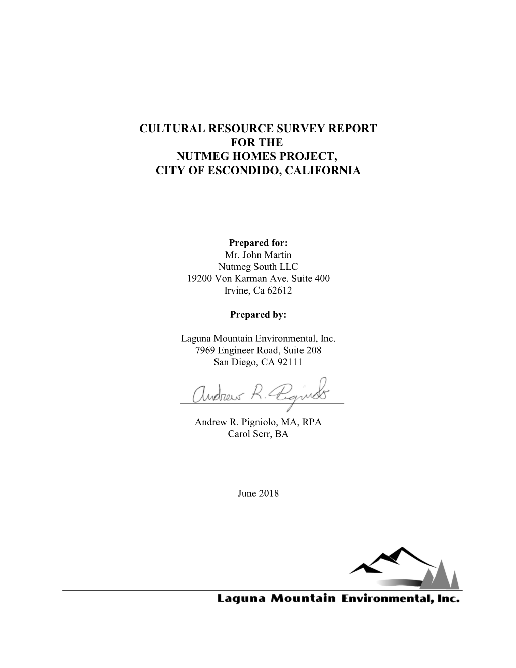 Cultural Resource Survey Report for the Nutmeg Homes Project, City of Escondido, California