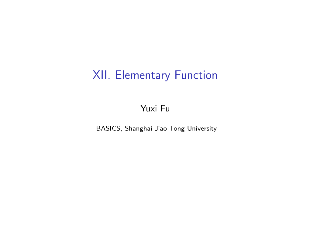 XII. Elementary Function