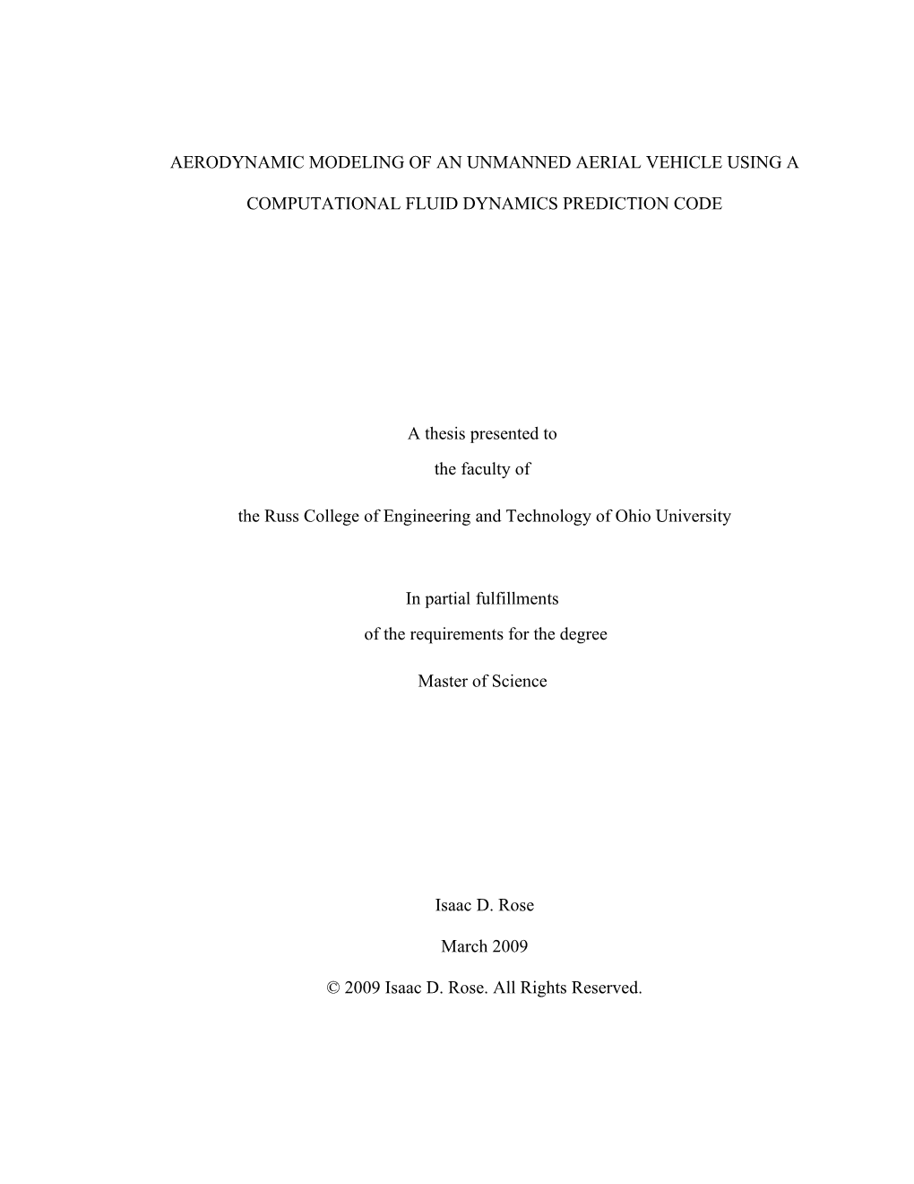 Aerodynamic Modeling of an Unmanned Aerial Vehicle Using a Computational Fluid Dynamics Prediction Code