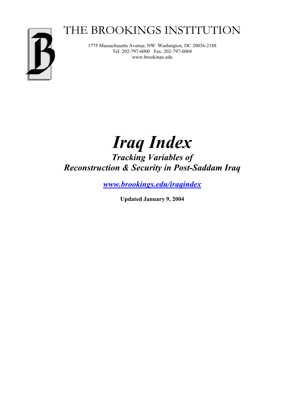 Iraq Index Tracking Variables of Reconstruction & Security in Post-Saddam Iraq