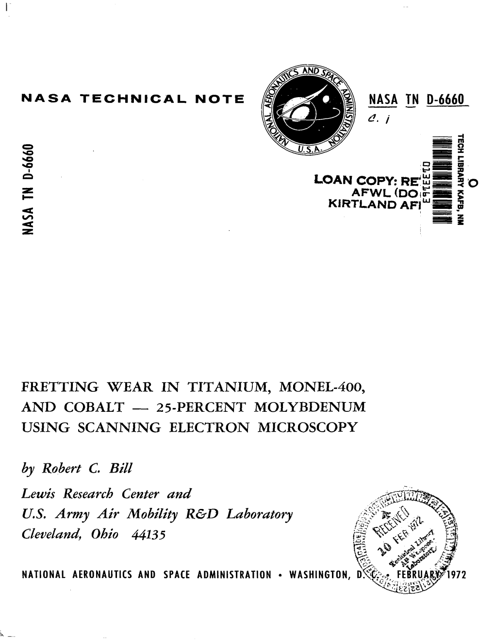 FRETTING WEAR in TITANIUM, MONEL-400, and COBALT - 25-PERCENT MOLYBDENUM USING SCANNING ELECTRON MICROSCOPY by Robert C