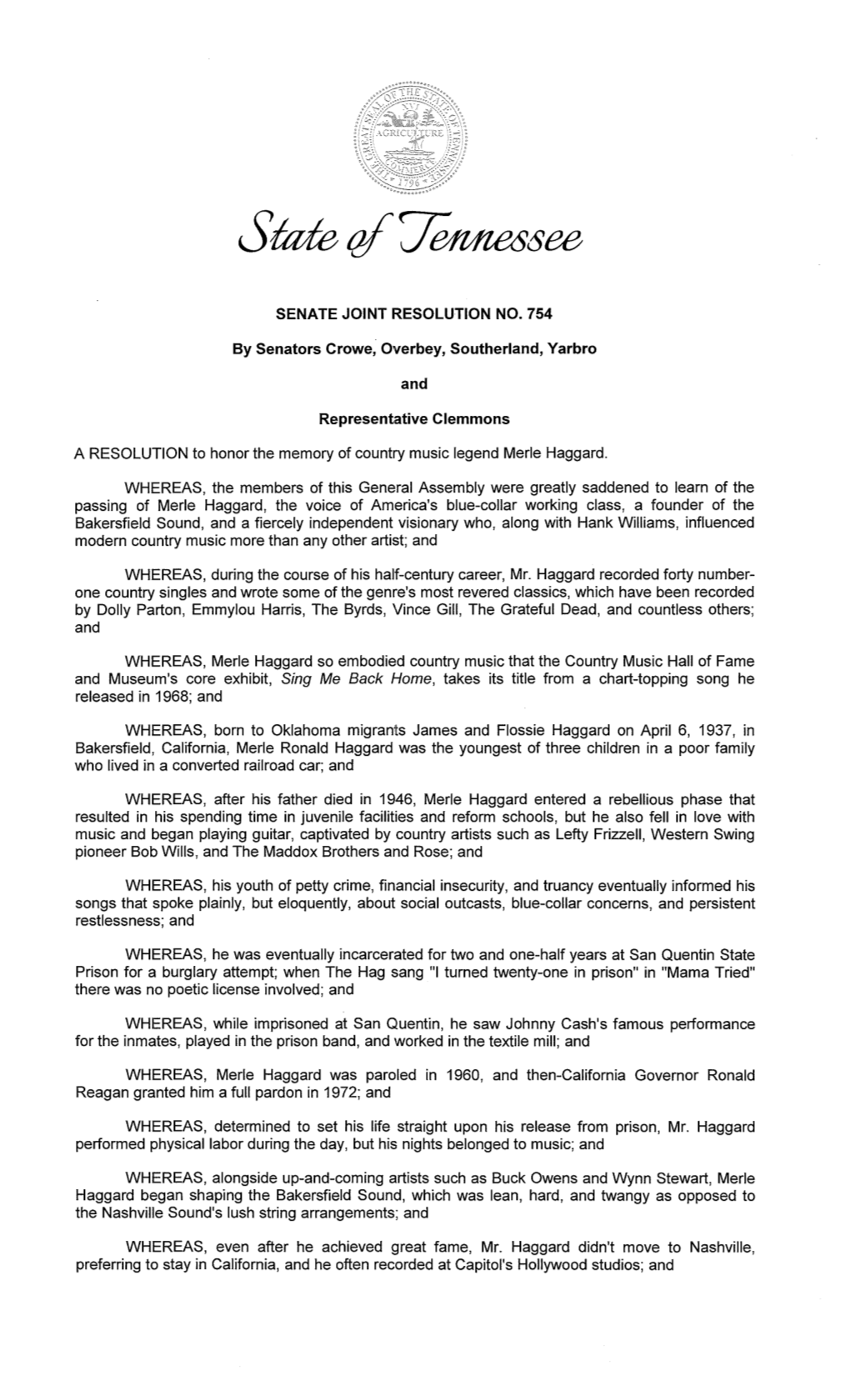 A RESOLUTION to Honor the Memory of Country Music Legend Merle Haggard. WHEREAS, the Members of This General Assembly Were Great