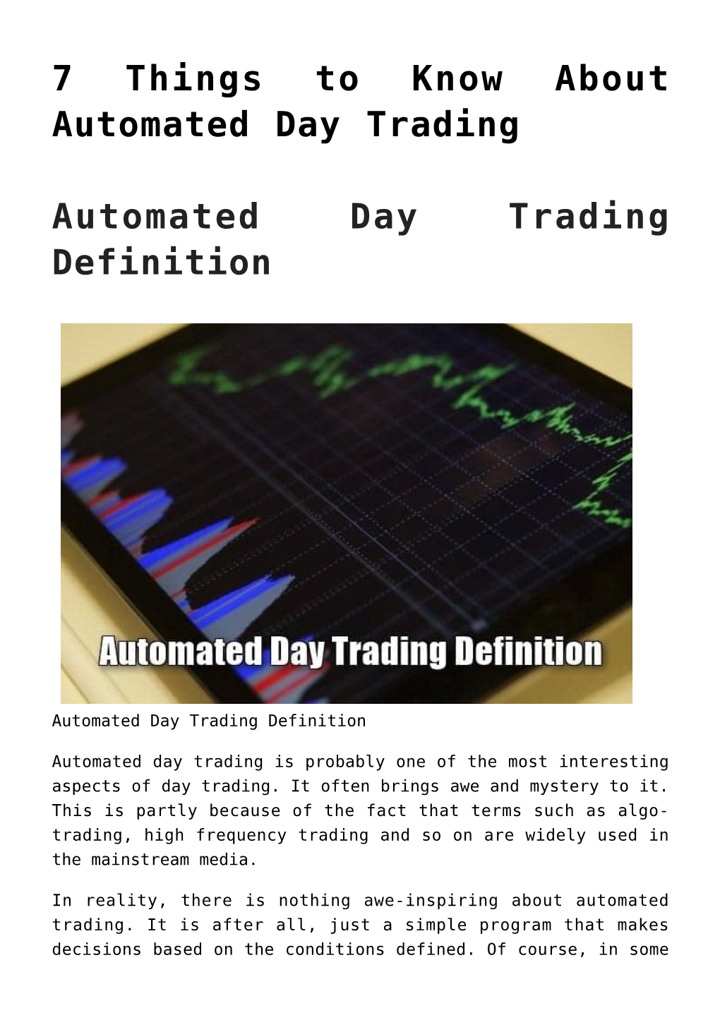 7 Things to Know About Automated Day Trading