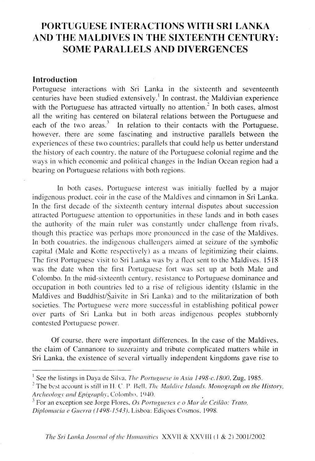 Portuguese Interactions with Sri Lanka and the Maldives in the Sixteenth Century: Some Parallels and Divergences
