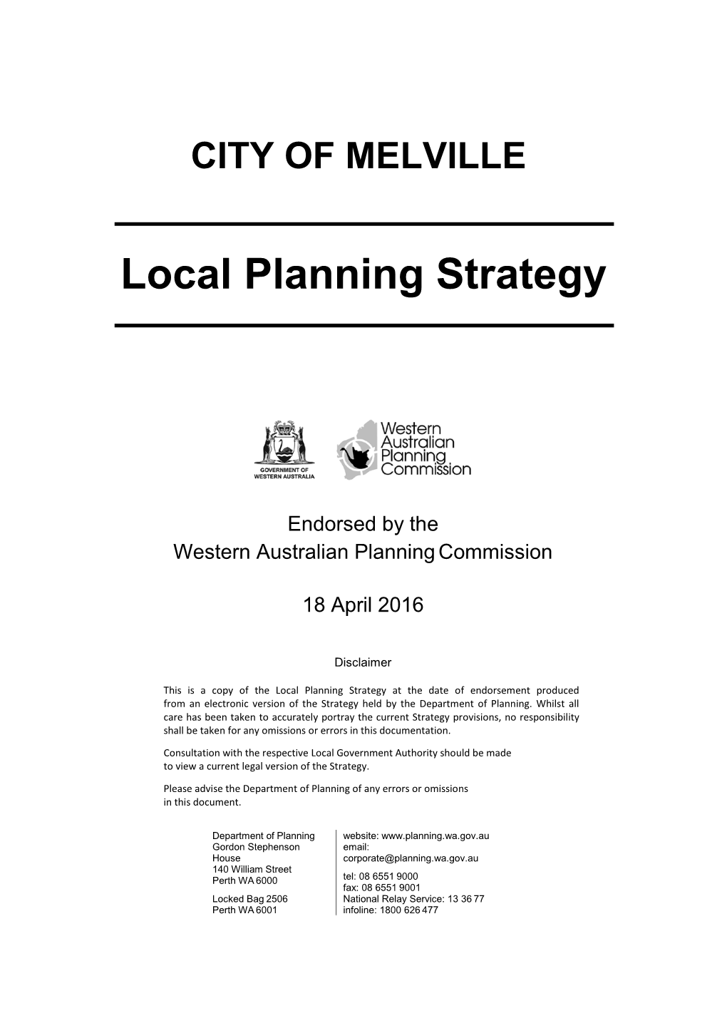 City of Melville Local Planning Strategy – February 2016 Ii Contents Introduction 1 Part 1 – Local Planning Strategy