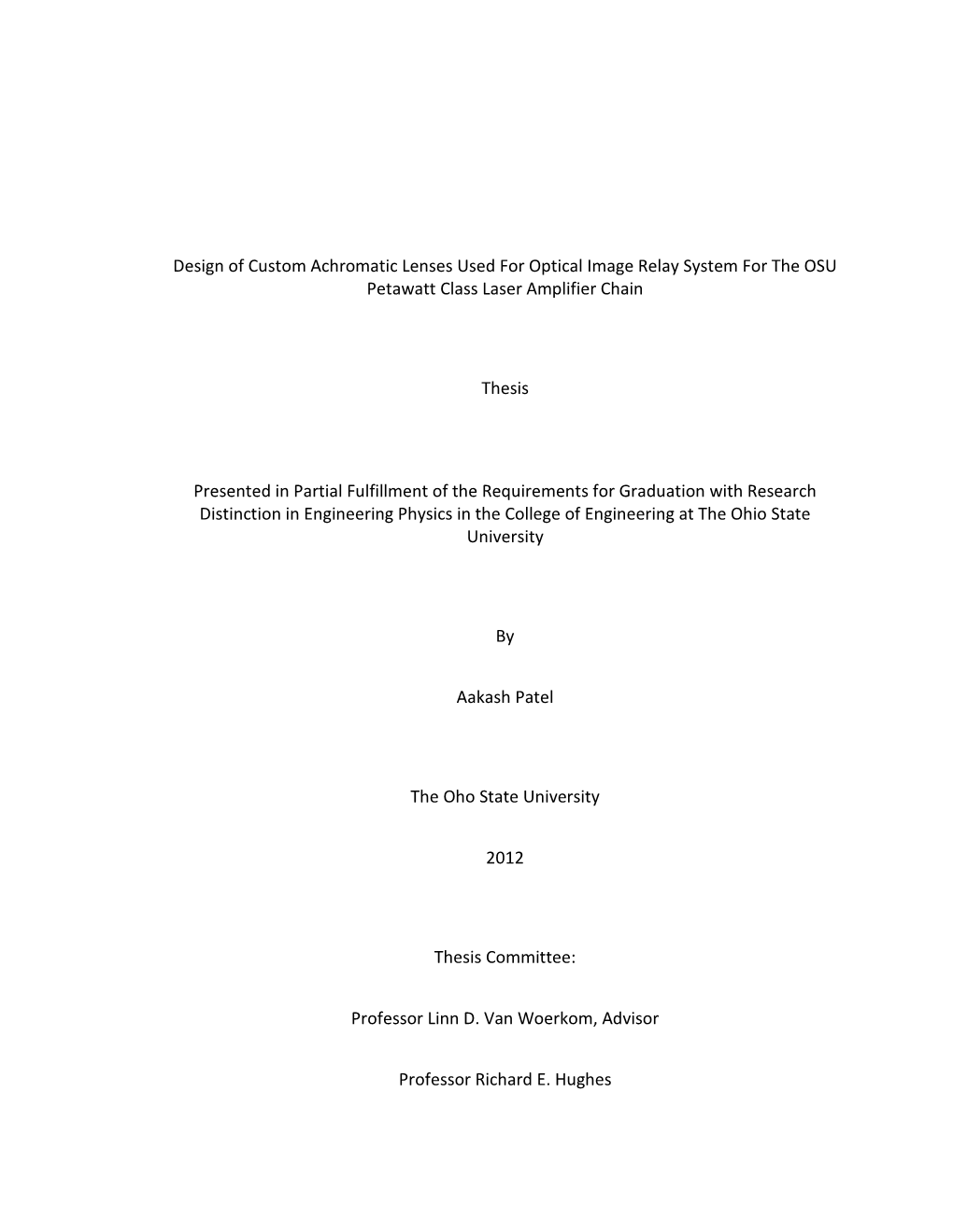 Design of Custom Achromatic Lenses Used for Optical Image Relay System for the OSU Petawatt Class Laser Amplifier Chain