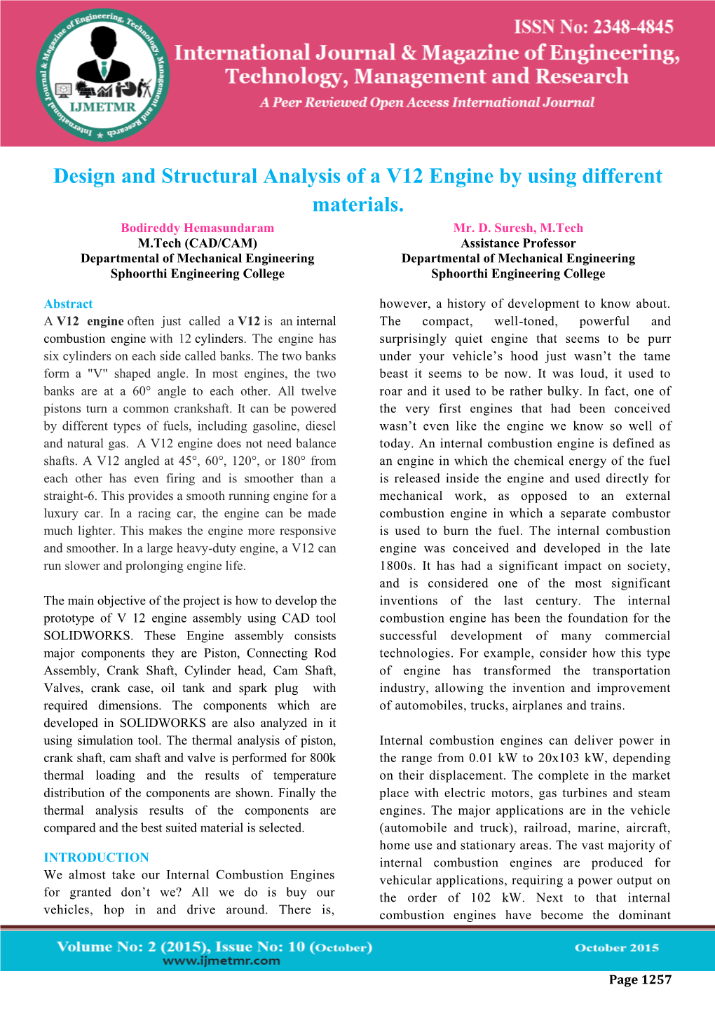 Design and Structural Analysis of a V12 Engine by Using Different Materials