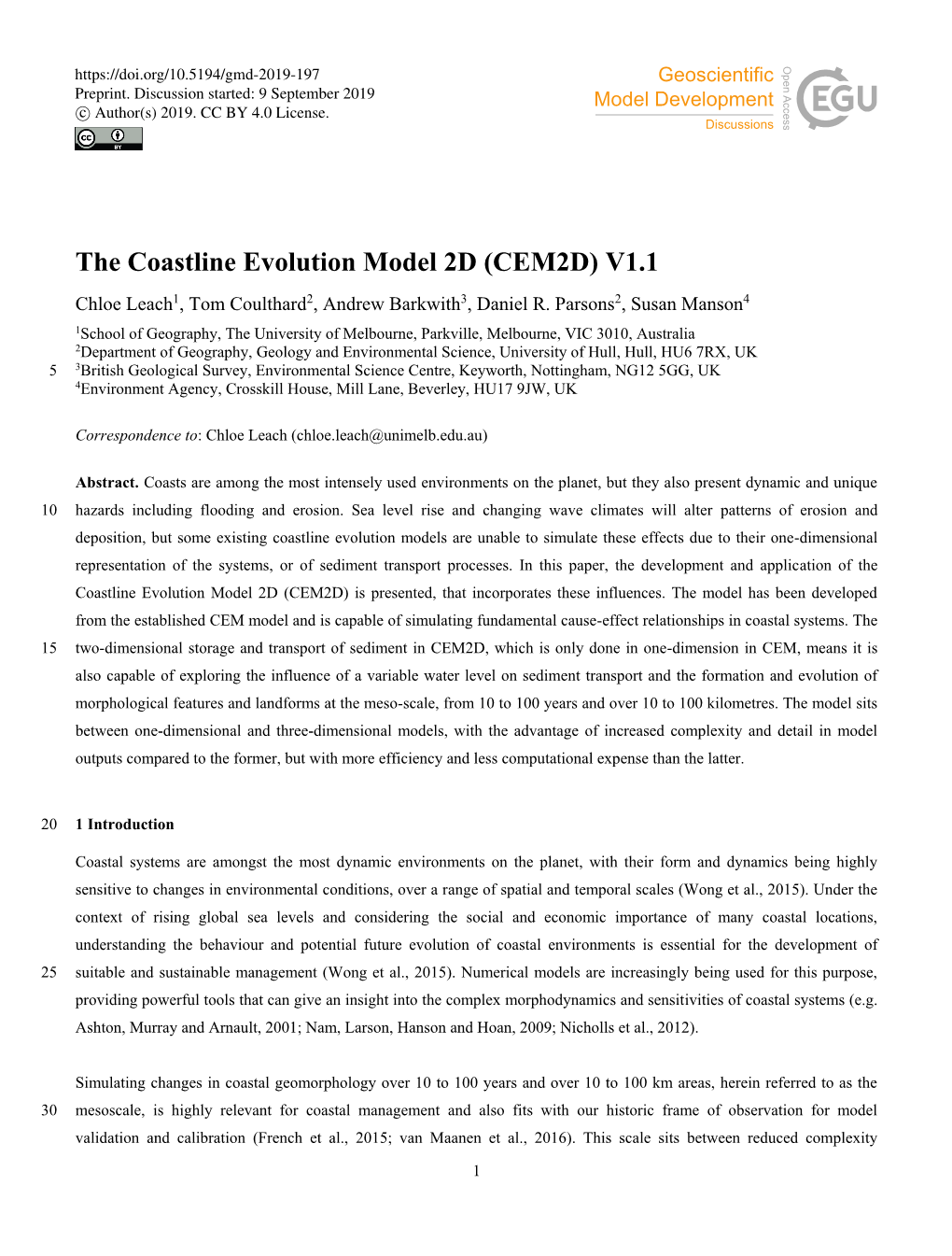 The Coastline Evolution Model 2D (CEM2D) V1.1 Chloe Leach1, Tom Coulthard2, Andrew Barkwith3, Daniel R