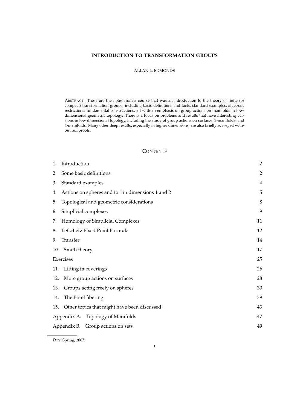 INTRODUCTION to TRANSFORMATION GROUPS 1. Introduction 2 2. Some Basic Definitions 2 3. Standard Examples 4 4. Actions on Spheres