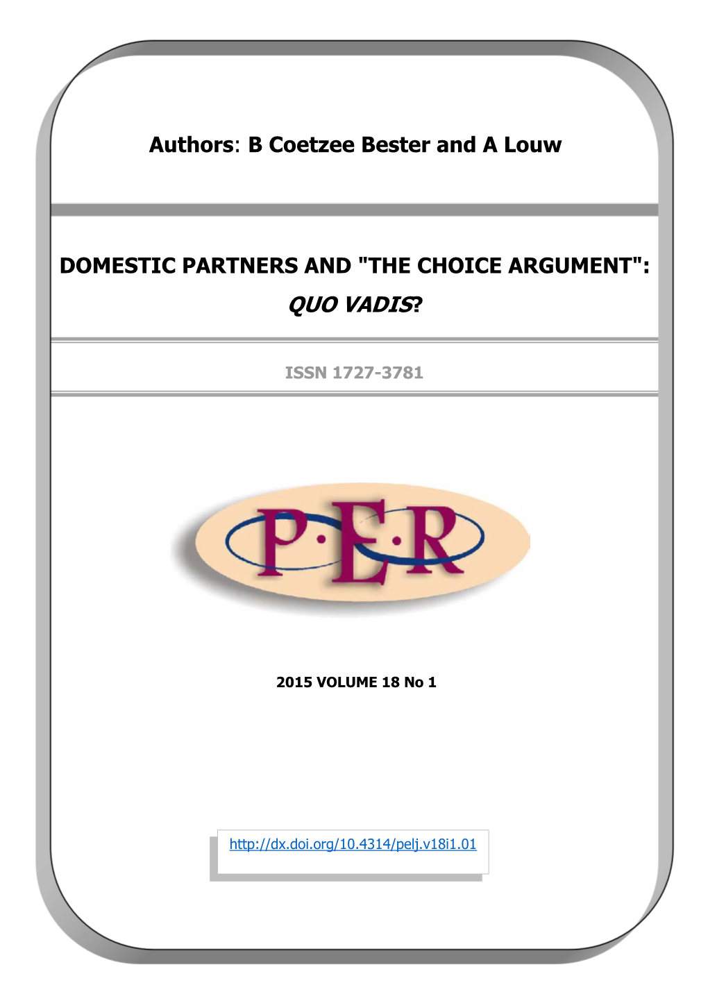 Domestic Partners and "The Choice Argument": Quo Vadis?