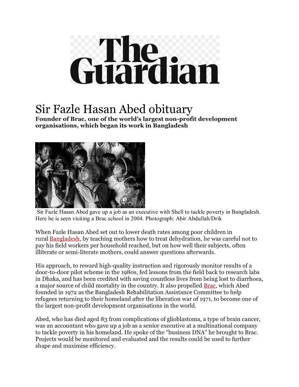 Sir Fazle Hasan Abed Obituary Founder of Brac, One of the World’S Largest Non-Profit Development Organisations, Which Began Its Work in Bangladesh