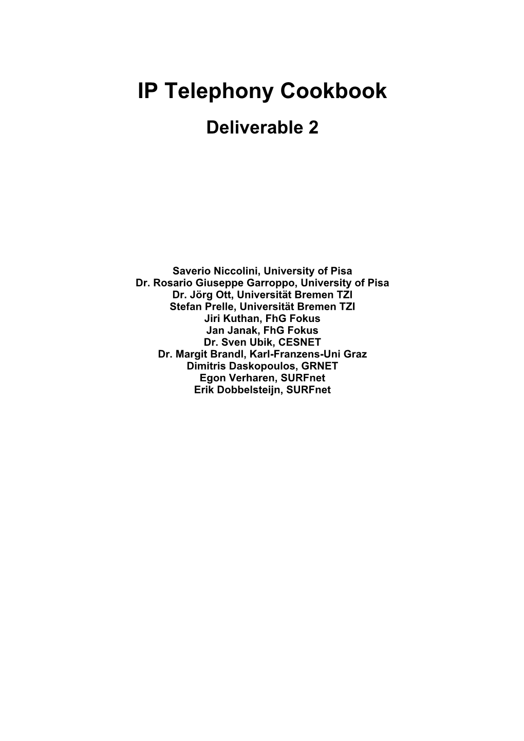 IP Telephony Cookbook Deliverable 2