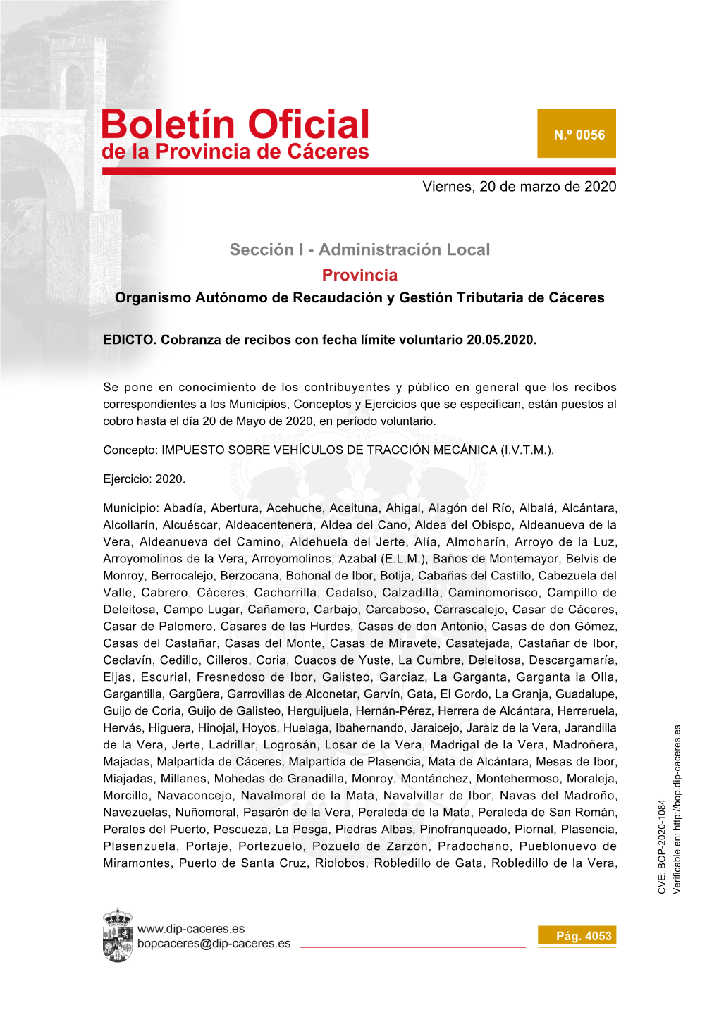 Administración Local Provincia Organismo Autónomo De Recaudación Y Gestión Tributaria De Cáceres