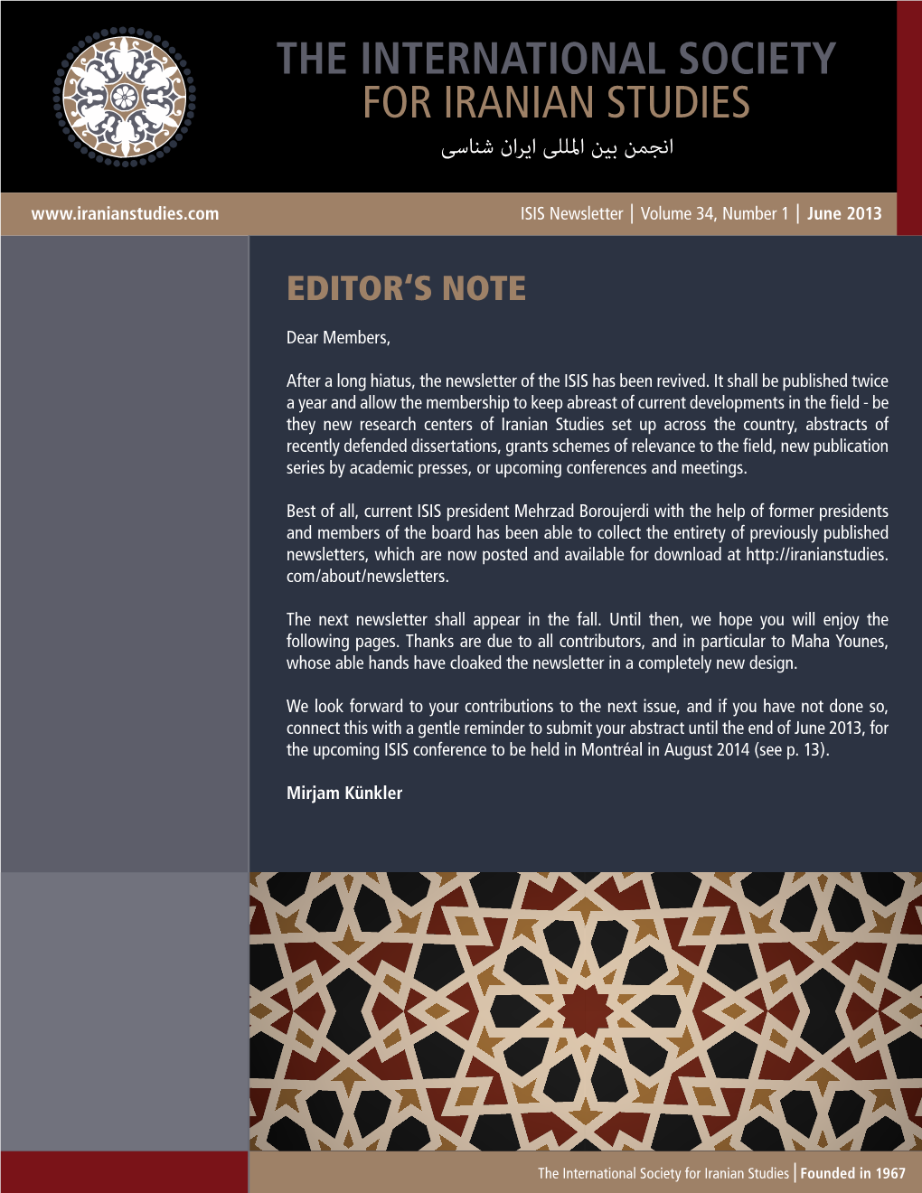 The INTERNATIONAL Society for Iranian Studies انجمن بین املللی ایران شناسی ISIS Newsletter Volume 34, Number 1 June 2013