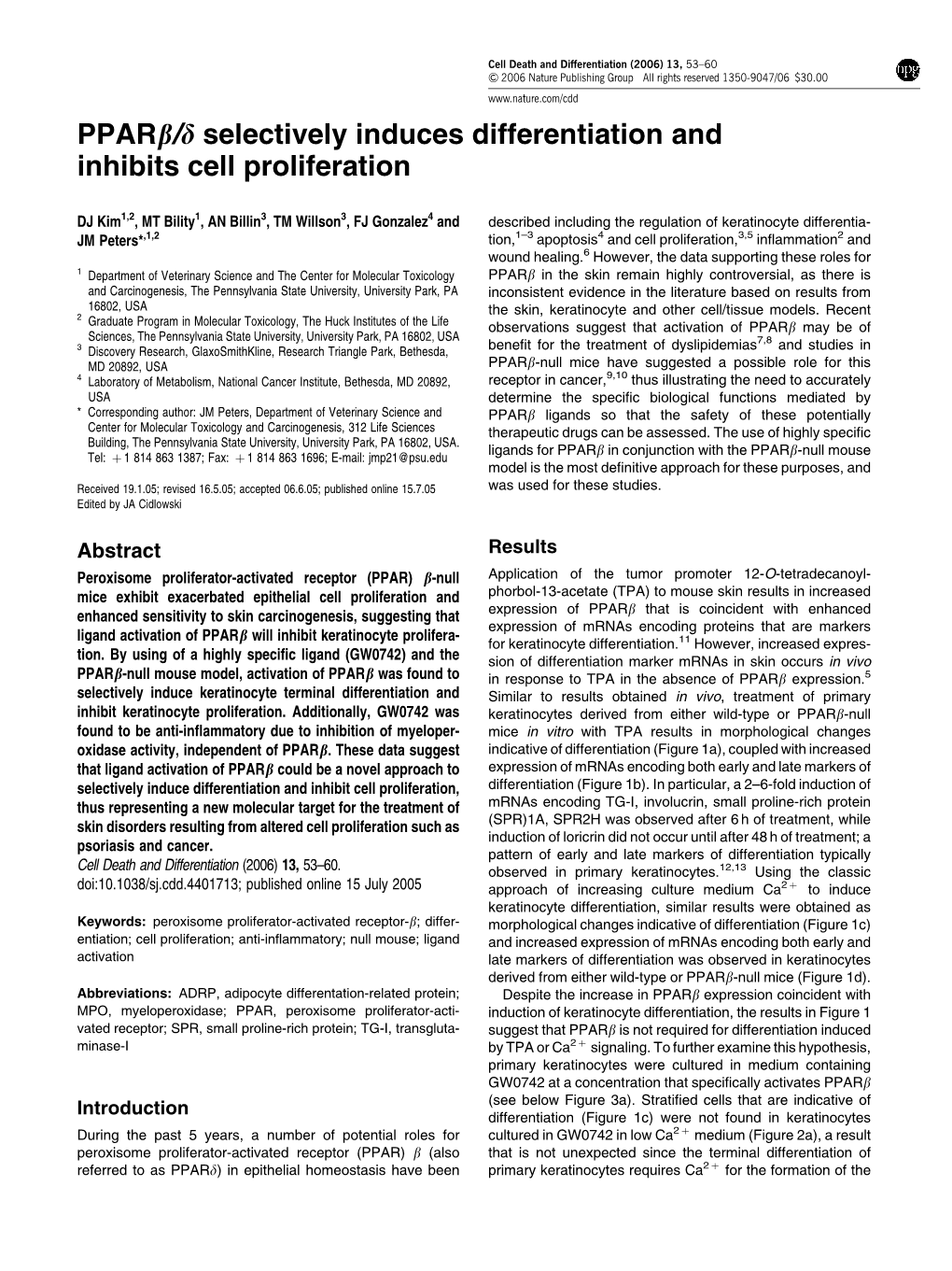 Pparb/D Selectively Induces Differentiation and Inhibits Cell Proliferation