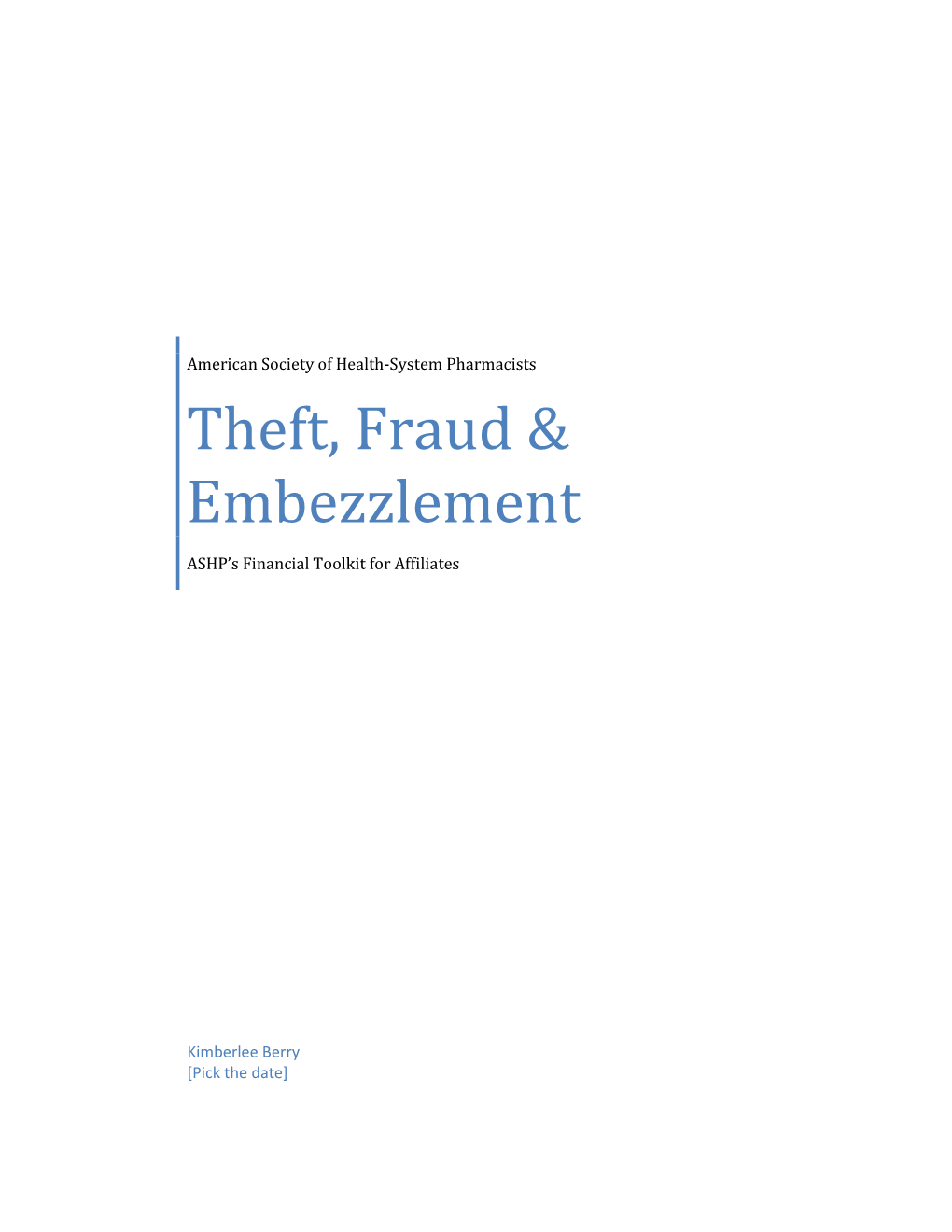 Theft, Fraud & Embezzlement