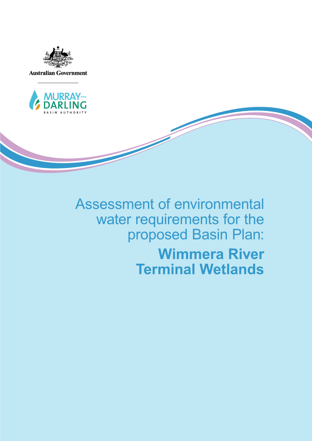 Assessment of Environmental Water Requirements for the Proposed