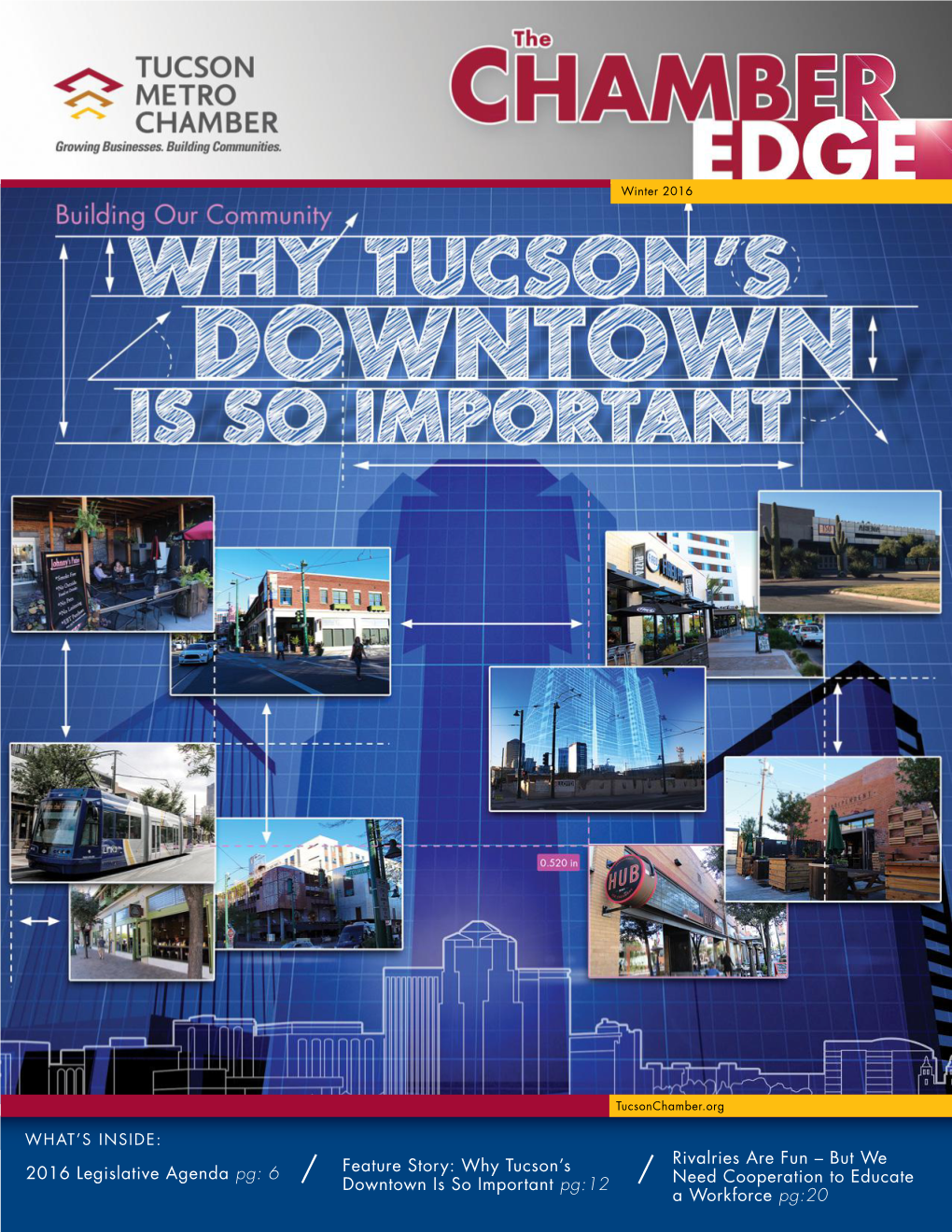 Why Tucson's Downtown Is So Important Pg:12 Rivalries Are