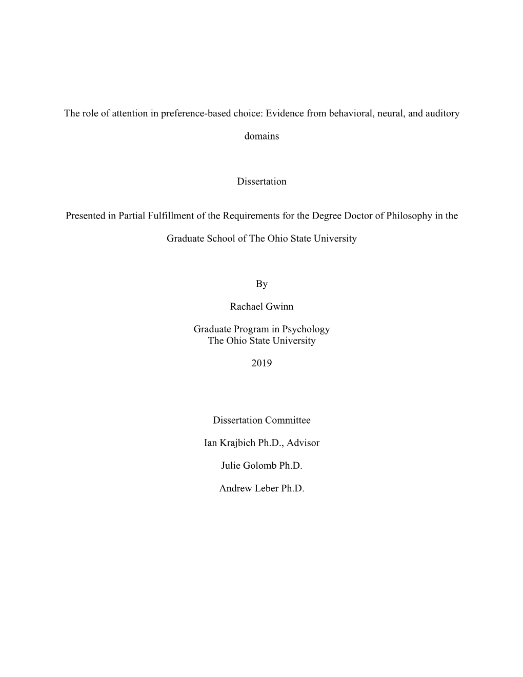 The Role of Attention in Preference-Based Choice: Evidence from Behavioral, Neural, and Auditory