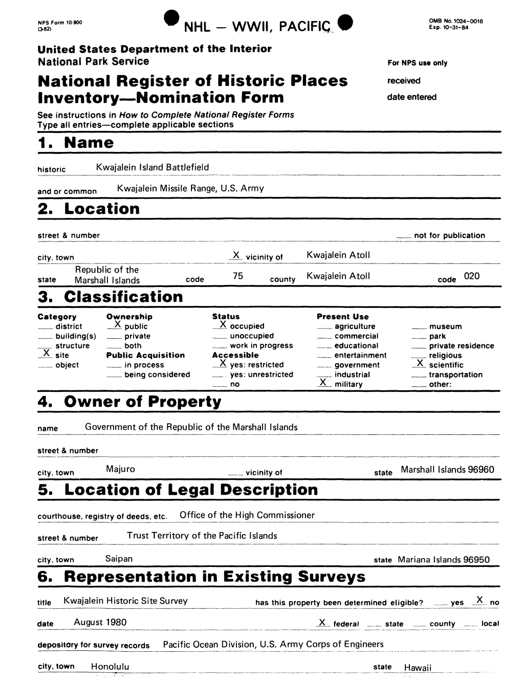 National Register of Historic Places Inventory — Nomination Form Date Entered 1. Name 2. Location 3. Classification 4. Owner O