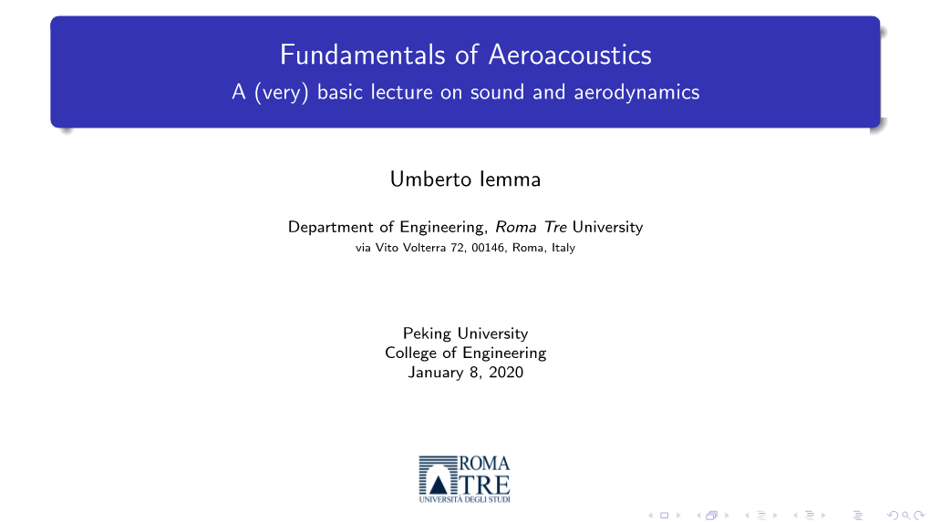 Fundamentals of Aeroacoustics a (Very) Basic Lecture on Sound and Aerodynamics