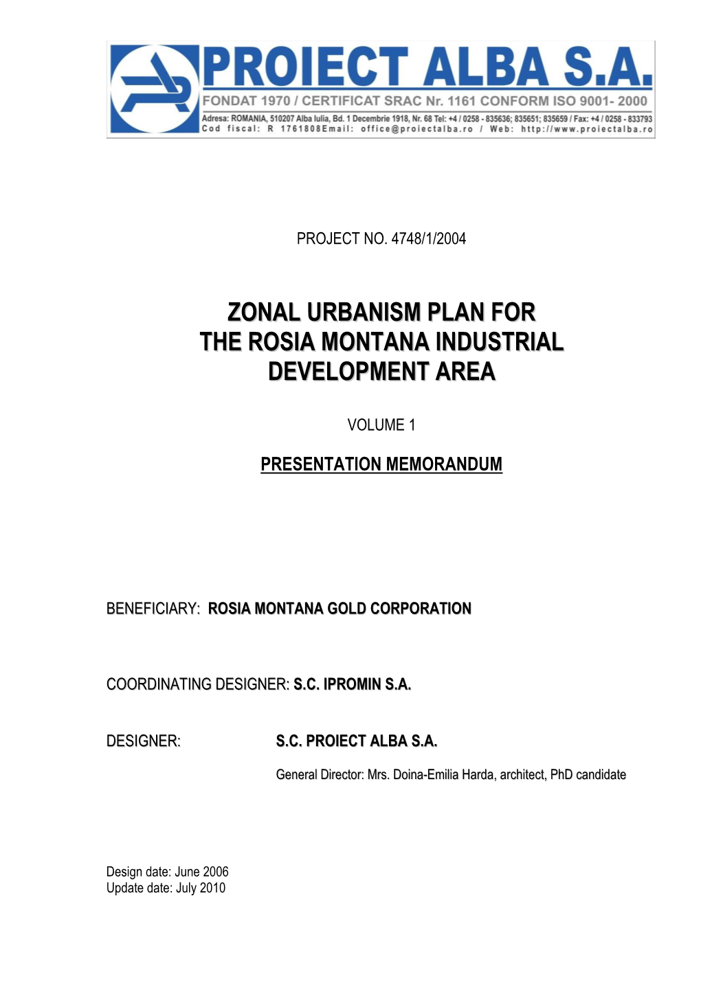 Zonal Urbanism Plan for the Rosia Montana Industrial Development Area