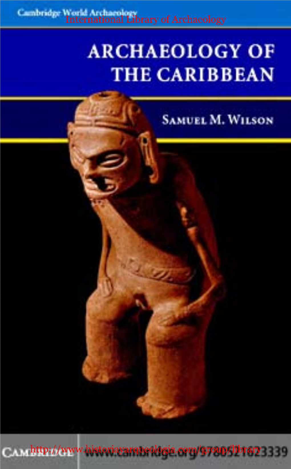 The Archaeology of the Caribbean