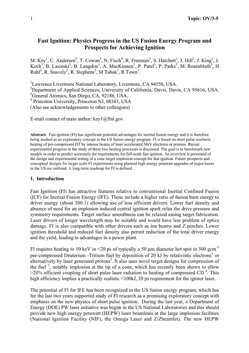 Fast Ignition: Physics Progress in the US Fusion Energy Program and Prospects for Achieving Ignition