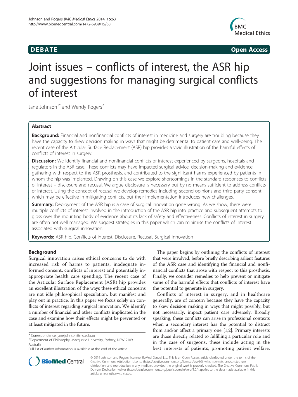 Conflicts of Interest, the ASR Hip and Suggestions for Managing Surgical Conflicts of Interest Jane Johnson1* and Wendy Rogers2