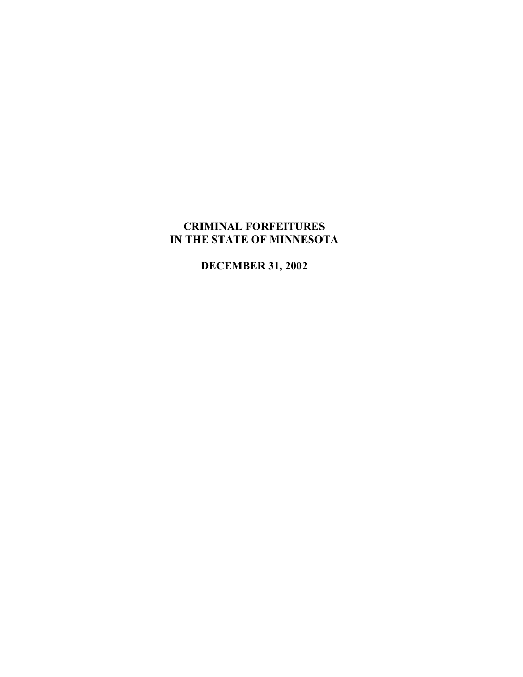 Criminal Forfeitures in the State of Minnesota