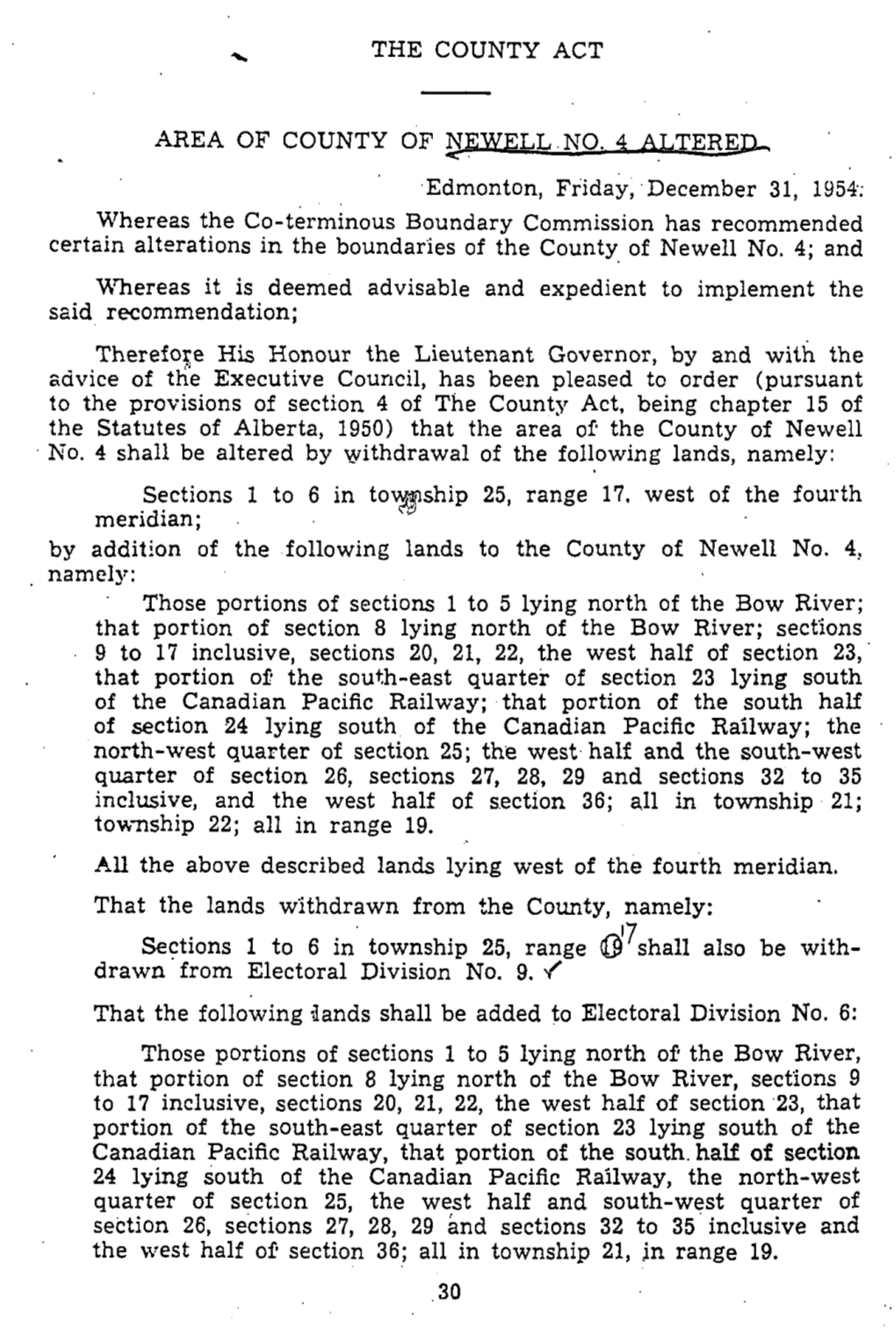 County of Newell No. 4 Shall Be Altered by Withdrawal of the Following Lands, Namely: Sections 1 to 6 in Tovship 25, Range 17