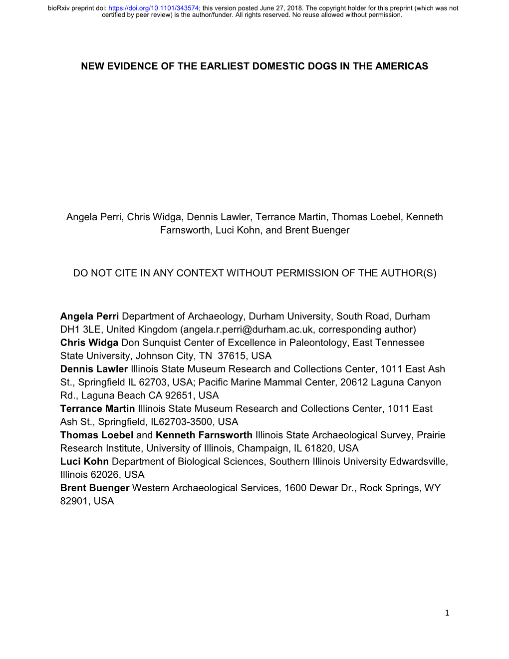 NEW EVIDENCE of the EARLIEST DOMESTIC DOGS in the AMERICAS Angela Perri, Chris Widga, Dennis Lawler, Terrance Martin, Thomas